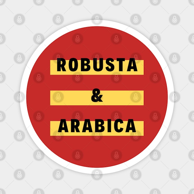 Robusta & Arabica Magnet by MSA